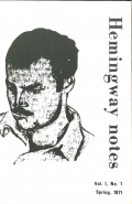 Hemingway Notes Vol.1 No.1 Spring 1971