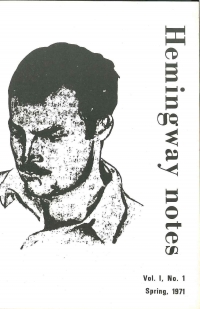 Hemingway Notes Vol.1 No.1 Spring 1971